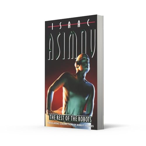 The Rest of the Robots