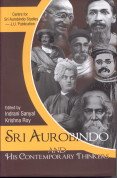 Shri Aurobindo and His Contemporary Thinkers - Retail Maharaj
