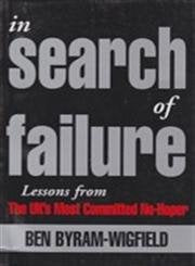 In Search of Failure: Lessons from the UK&