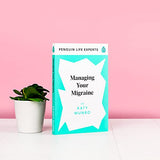 Managing Your Migraine