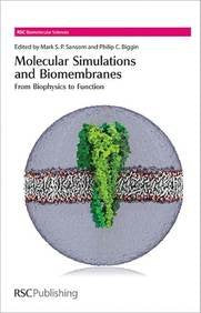 Molecular Simulations And Biomembranes: From Biophysics To Function