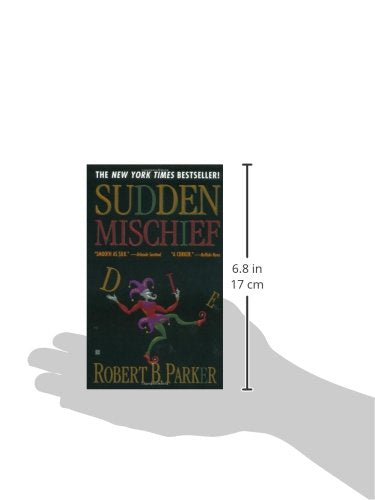 Sudden Mischief: 25 (Spenser)