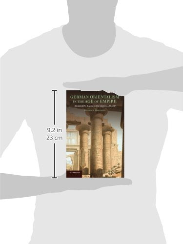 German Orientalism in the Age of Empire: Religion, Race, and Scholarship