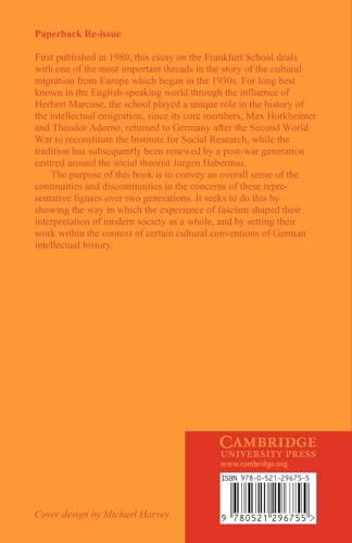 The Tragedy of Enlightenment: An Essay on the Frankfurt School (Cambridge Studies in the History and Theory of Politics)