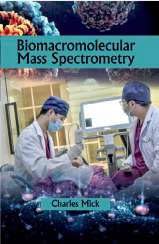 Biomacromolecular Mass Spectrometry