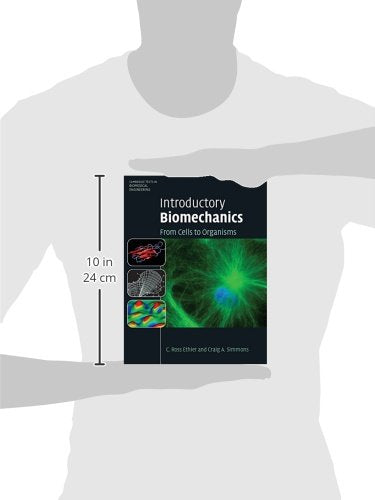 Introductory Biomechanics: From Cells to Organisms (Cambridge Texts in Biomedical Engineering)
