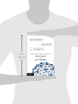 Networks, Crowds, and Markets: Reasoning about a Highly Connected World