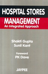 Hospital Stores Management: An integrated Approach