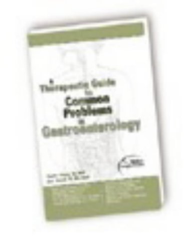 A Therapeutic Guide to Common Problems in Gastroenterology