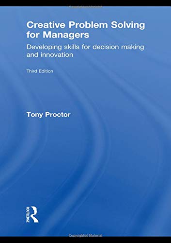 Creative Problem Solving for Managers: Developing Skills for Decision Making and Innovation - Retail Maharaj