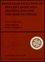 Molecular Evolution On Rugged Landscapes: Proteins, Rna, And The Immune System (volume Ix) (Proceedings Volume in the Santa Fe Institute Studies in the Sciences of Complexity, V. 9.)