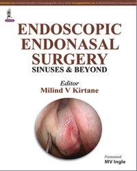 ENDOSCOPIC ENDONASAL SURGERY SINUSES & BEYOND
