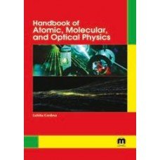 Hbook of Atomic, Molecular, Optical Physics