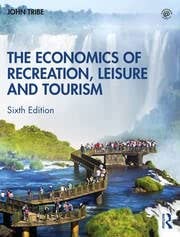 The Economics of Recreation, Leisure and Tourism - Retail Maharaj
