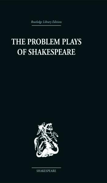 The Problem Plays of Shakespeare - Retail Maharaj