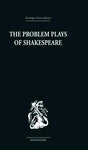 The Problem Plays of Shakespeare - Retail Maharaj