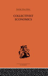 Collectivist Economics (Routledge Library Editions) - Retail Maharaj