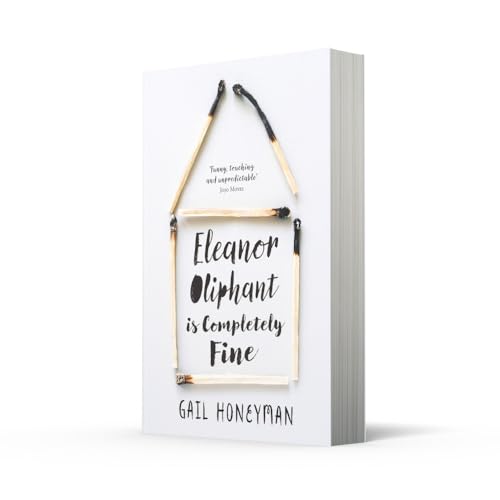 Eleanor Oliphant is Completely Fine: Debut Sunday Times Bestseller and Costa First Novel Book Award winner - Retail Maharaj