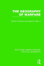 The Geography of Warfare (Routledge Library Editions: Political Geography) - Retail Maharaj