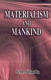 Materialism And Mankind [Hardcover] S. R. Sharda - Retail Maharaj