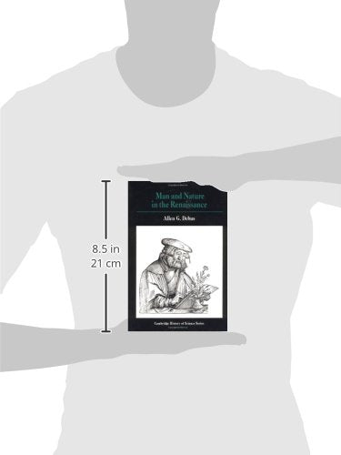 Man and Nature in the Renaissance (Cambridge History of Science)