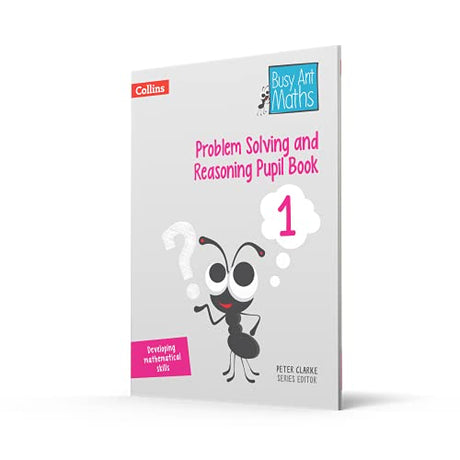 Problem Solving and Reasoning Pupil Book 1 (Busy Ant Maths) - Retail Maharaj