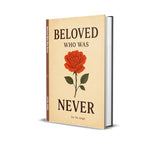 Beloved who was never (novel)