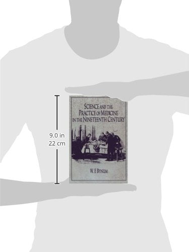 Science and the Practice of Medicine in the Nineteenth Century (Cambridge Studies in the History of Science)