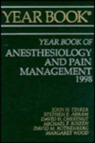 Yearbook of Anesthesiology and Pain Management 1998 (Year Book of Anaesthesiology and Pain Management)