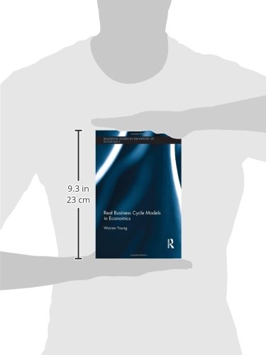 Real Business Cycle Models in Economics (Routledge Studies in the History of Economics) - Retail Maharaj