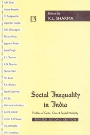 Social inequality in India: Profiles of Caste, Class & Social Mobility (Second Edition)