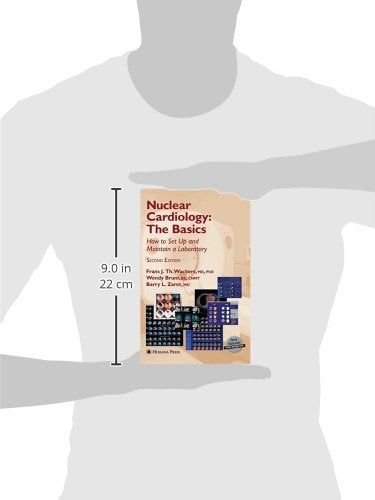 Nuclear Cardiology, The Basics: How to Set Up and Maintain a Laboratory (Contemporary Cardiology)