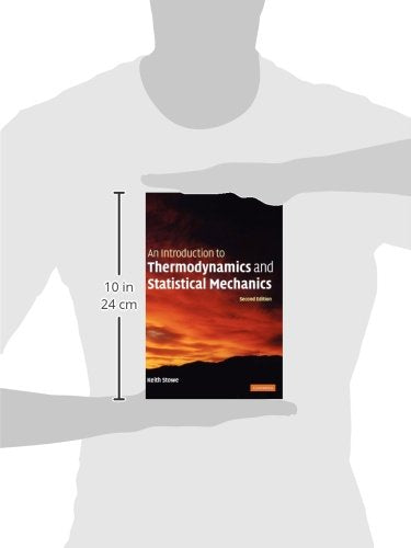 An Introduction to Thermodynamics And Statistical Mechanics