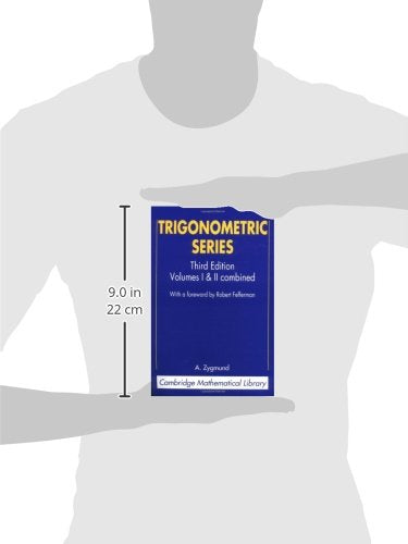 Trigonometric Series: Volumes I & II Combines: 1&2 (Cambridge Mathematical Library)