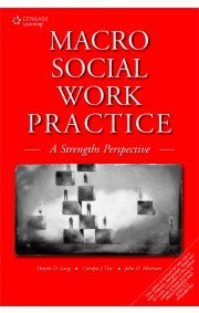 Macro Social Work Practice: A Strengths Perspective - Retail Maharaj