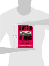 A World At Arms: A Global History Of World War II