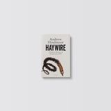 Haywire: A Political History of Britain since 2000 - Retail Maharaj