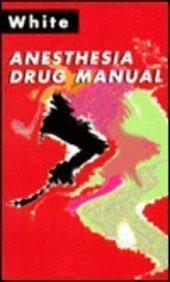 Anesthesia Drug Manual