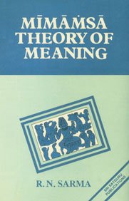 Mimamsa theory of meaning: Based on the Vakyarthamatrka (Sri Garib Das oriental series) - Retail Maharaj