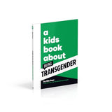 A Kids Book About Being Transgender