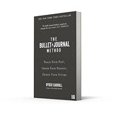 The Bullet Journal Method: Track Your Past, Order Your Present, Plan Your Future - Retail Maharaj