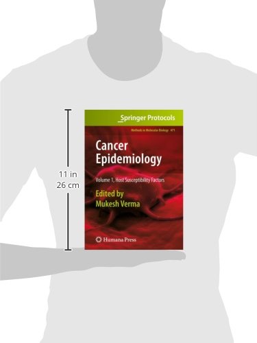 CANCER EPIDEMIOLOGY VOL.1 HOST SUSCEPTIBILITY FACTORS: Volume 1, Host Susceptibility Factors: 471 (Methods in Molecular Biology)