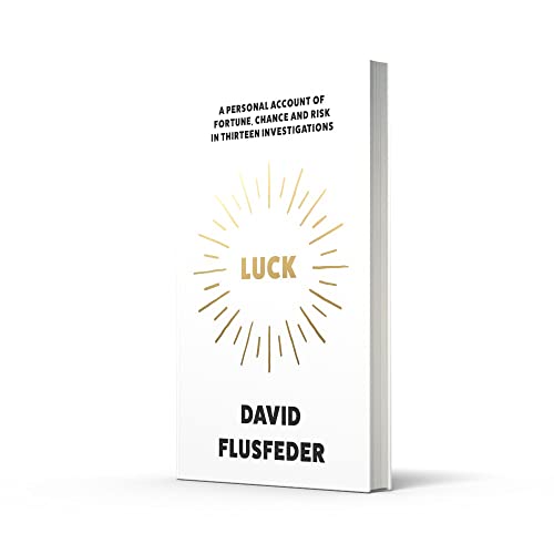 LUCK: A Personal Account of Fortune, Chance and Risk in Thir: A Personal Account of Fortune, Chance and Risk in Thirteen Investigations - Retail Maharaj