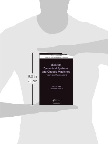Discrete Dynamical Systems and Chaotic Machines: Theory and Applications: 20 (Chapman & Hall/CRC Numerical Analysis and Scientific Computing Series) [Hardcover] Bahi, Jacques and Guyeux, Christophe - Retail Maharaj