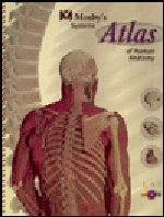 Mosby's Systems Atlas of Human Anatomy