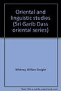 Oriental and linguistic studies (Sri Garib Dass oriental series) - Retail Maharaj