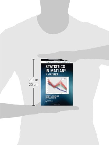 Statistics in MATLAB: A Primer: 22 (Chapman & Hall/CRC Computer Science & Data Analysis) - Retail Maharaj