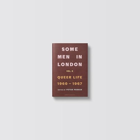 Some Men In London: Queer Life, 1960-1967 - Retail Maharaj