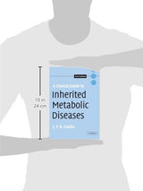 A Clinical Guide to Inherited Metabolic Diseases
