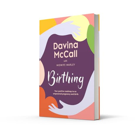 Birthing: The new self-help guide from the author of the bestseller Menopausing to help you through every stage of pregnancy from conception to childbirth to the fourth trimester - Retail Maharaj